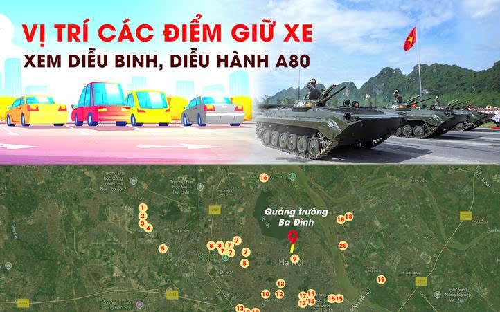 Vị trí các điểm giữ xe xem diễu binh, diễu hành A80