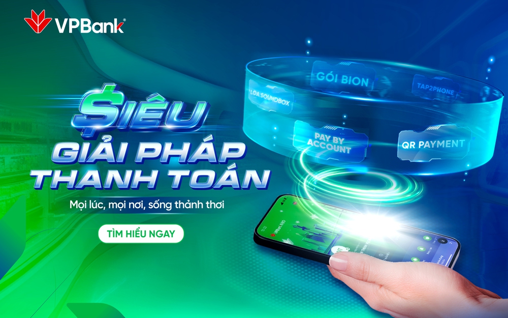 VPBank tiên phong kiến tạo hệ sinh thái thanh toán thông minh