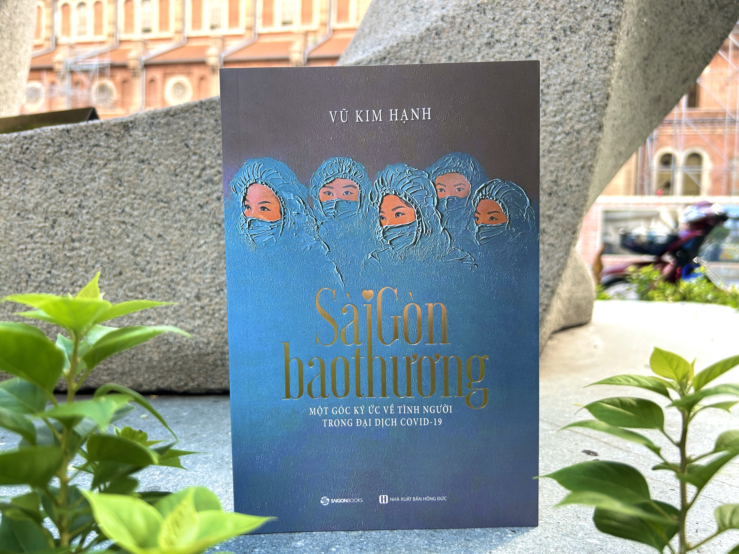 “Sài Gòn bao thương”: Ký ức nhân ái giữa tâm dịch- Ảnh 2.