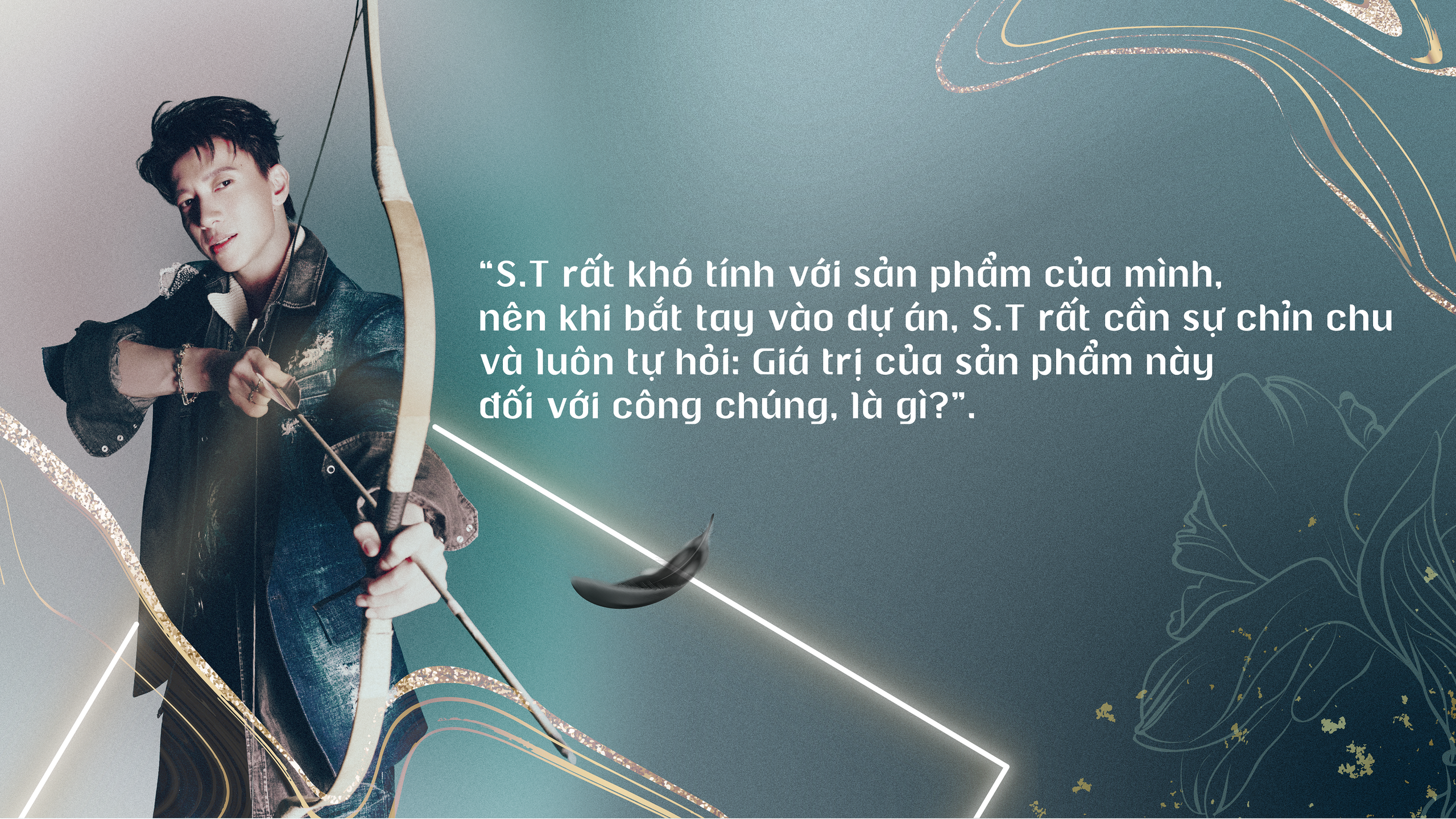 S.T Sơn Thạch: Biết ơn vì vẫn đứng đây sau bao thăng trầm - Ảnh 7.