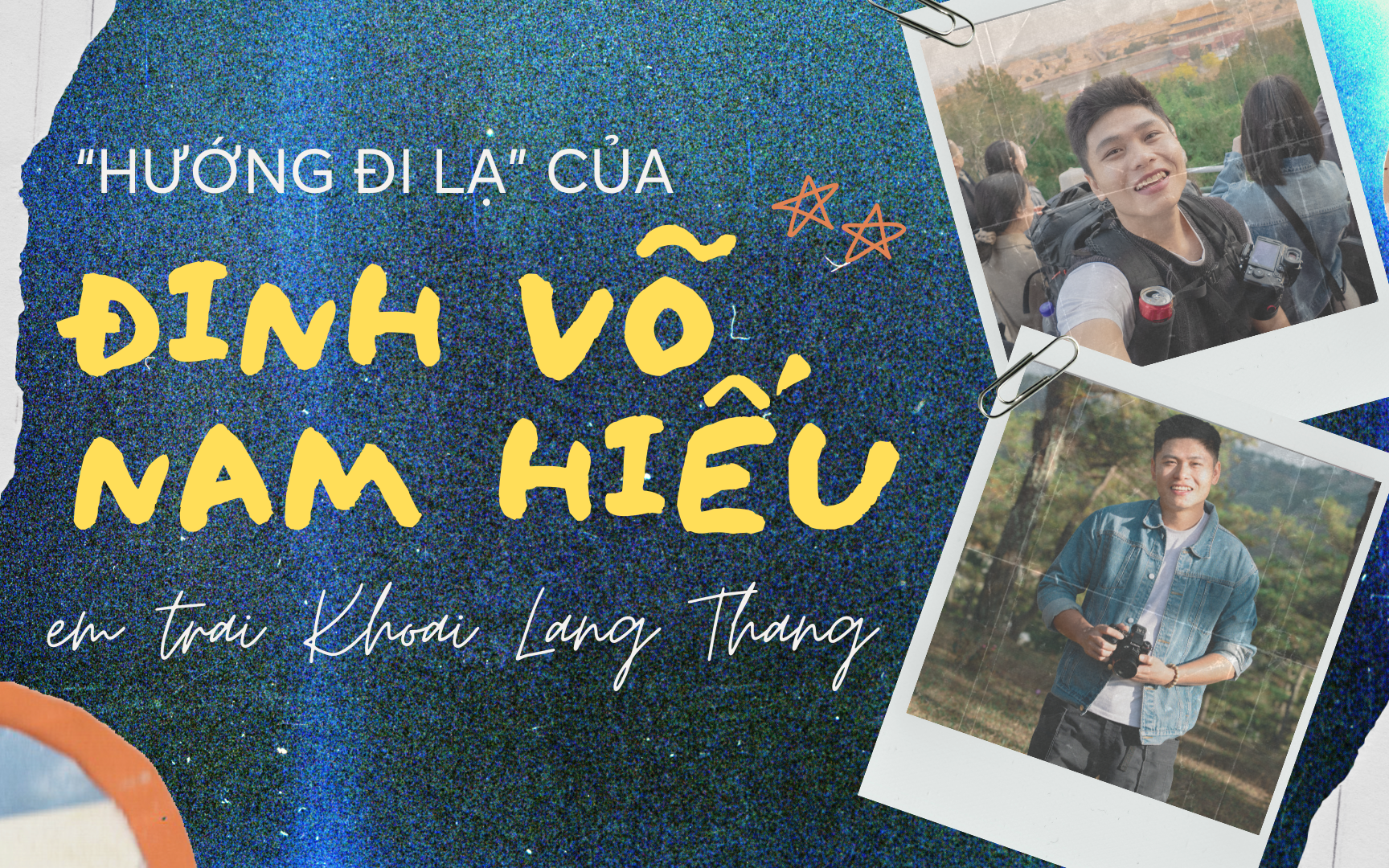 “Hướng đi lạ” của Đinh Võ Nam Hiếu, em trai Khoai Lang Thang