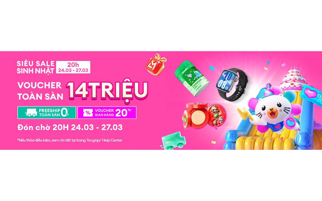 Lazada khởi động “siêu sale sinh nhật”: Bùng nổ deal hời, thỏa sức mua sắm toàn cầu