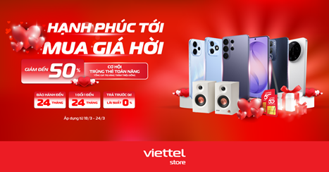 Viettel Store tung ưu đ&atilde;i lớn dịp Quốc tế hạnh ph&uacute;c 2026 - Ảnh 1.