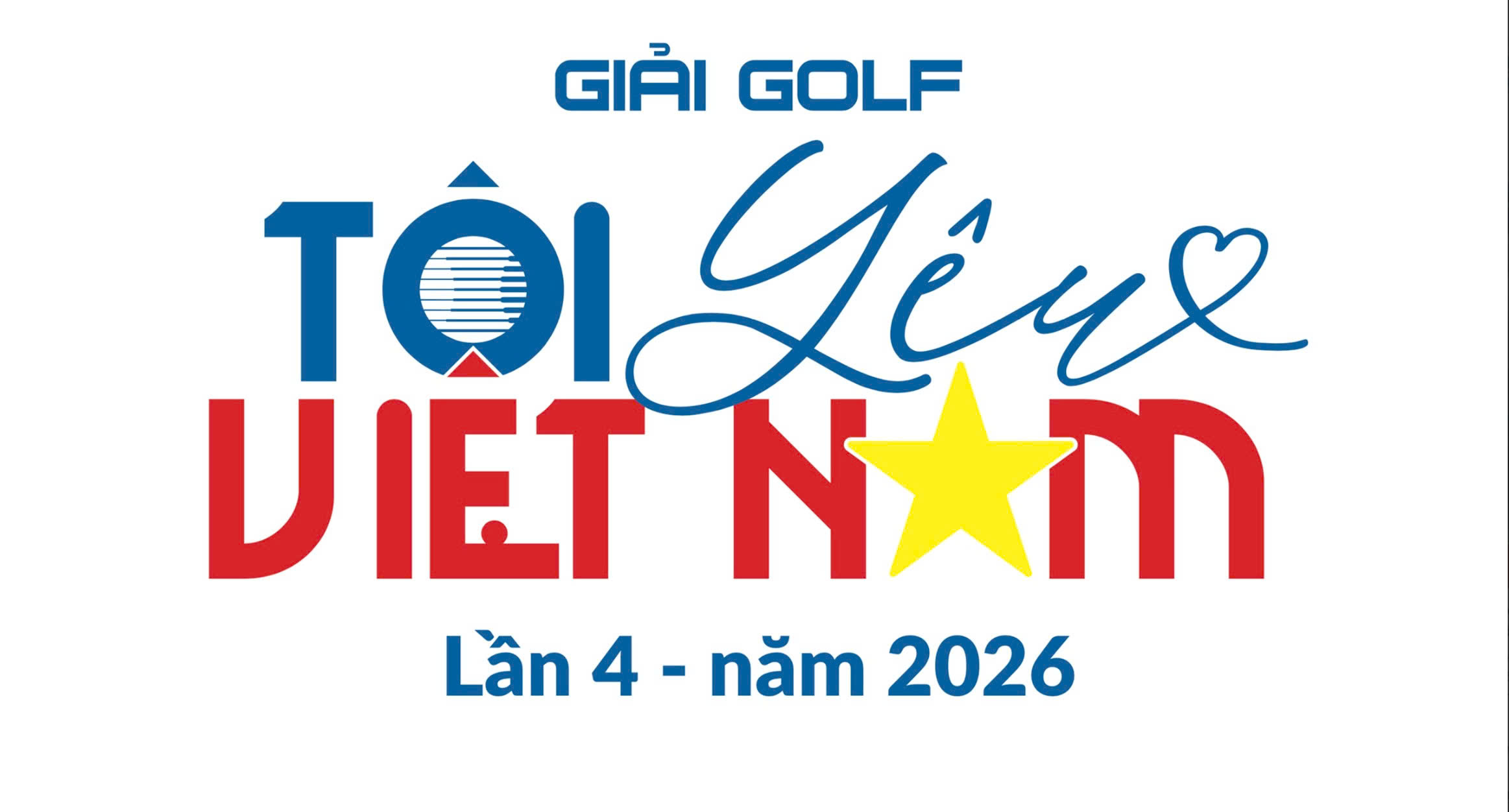 Giải golf &ldquo;T&ocirc;i y&ecirc;u Việt Nam&rdquo; lần 4 - 2026: Hấp dẫn c&aacute;c cuộc so t&agrave;i - Ảnh 7.