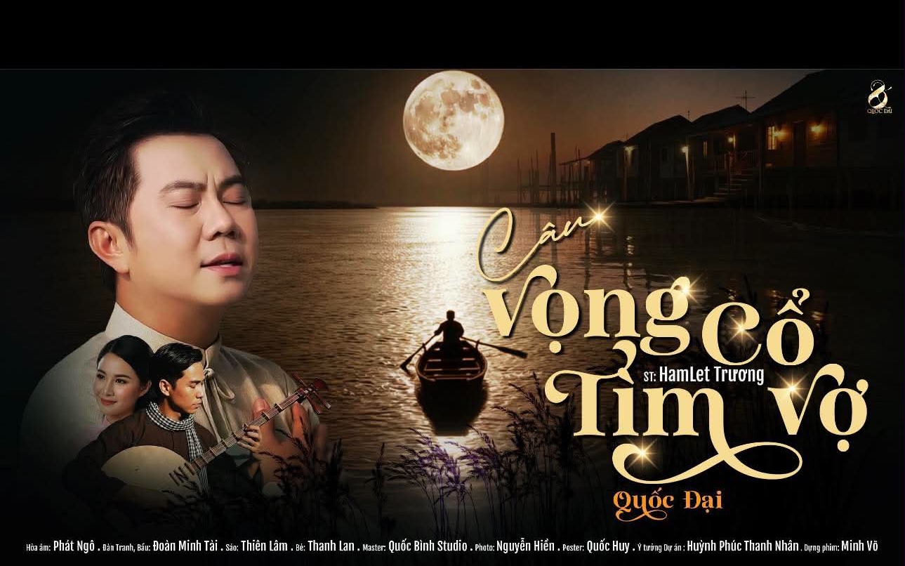 Ca sĩ Quốc Đại với 2 phiên bản MV "Câu vọng cổ tìm vợ"