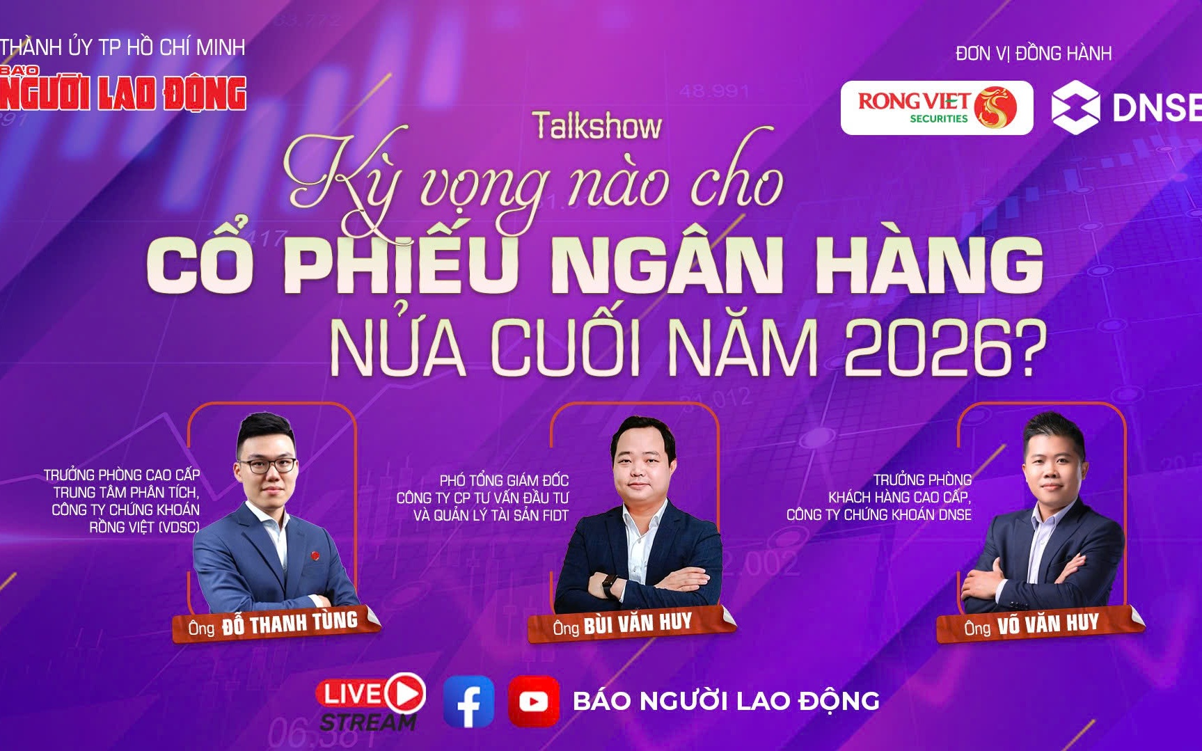 Đang diễn ra talkshow chứng khoán: "Kỳ vọng nào cho cổ phiếu ngân hàng nửa cuối năm 2026?"