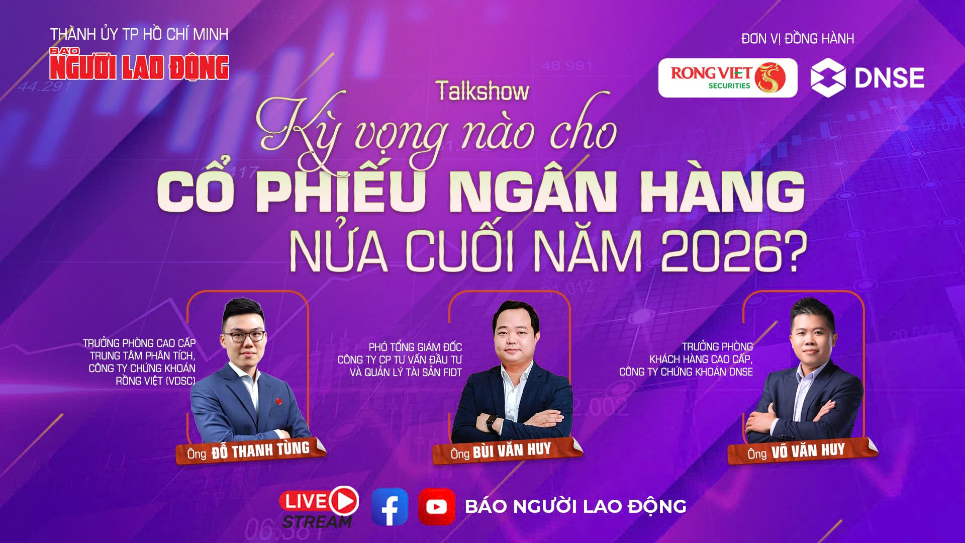 Kỳ vọng cho cổ phiếu ngân hàng nửa cuối năm 2026: Talkshow đầu tư hấp dẫn - Ảnh 1.
