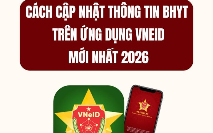 Cách cập nhật thông tin thẻ BHYT trên ứng dụng VNeID mới nhất 