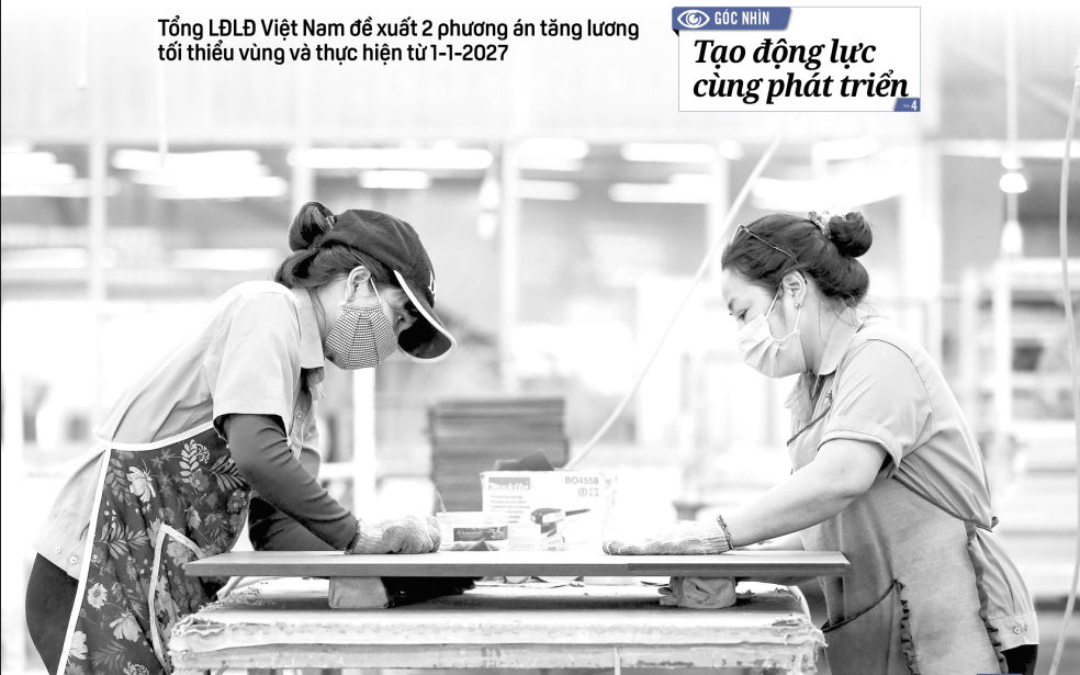 Báo in ngày 24-6: Đề xuất tăng lương tối thiểu vùng mức 9,8% hoặc 8,5%