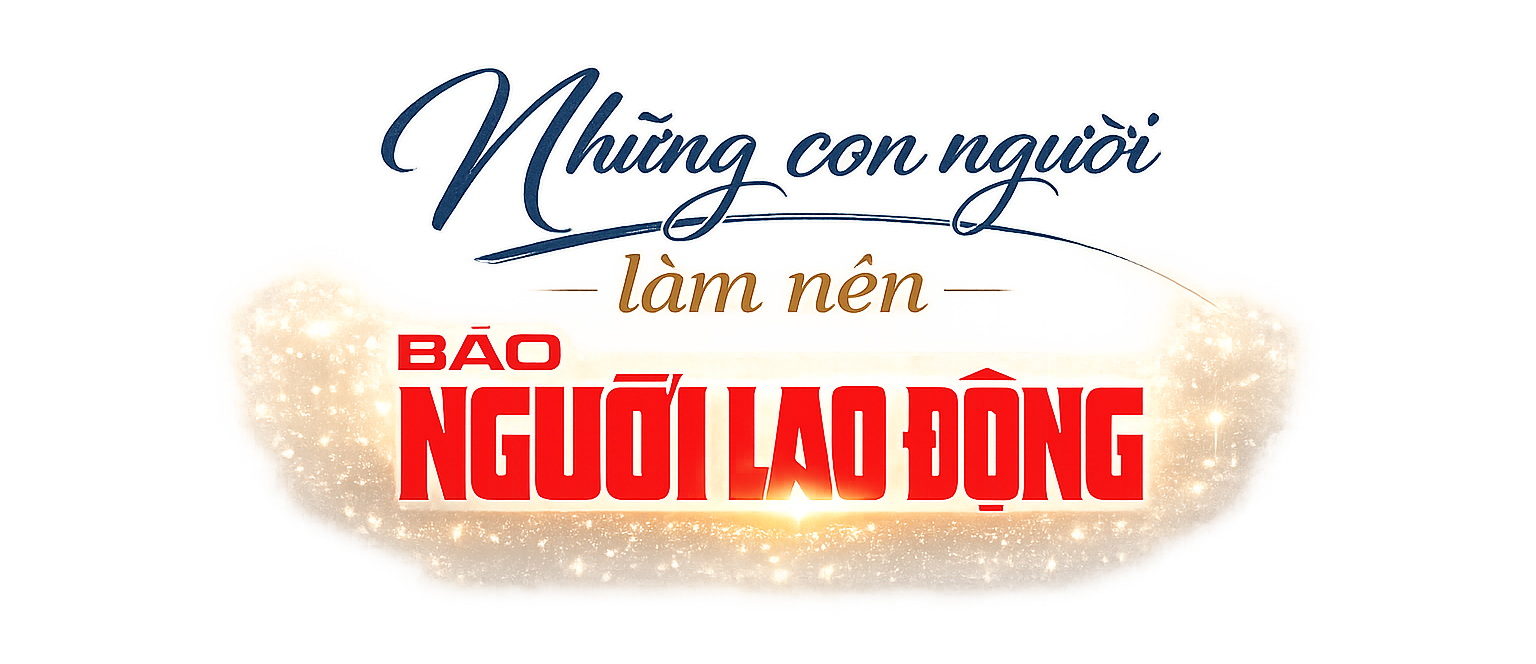 MEGA STORY: Điều còn lại - Hành trình 51 năm của Báo Người Lao Động (1975-2026) - Ảnh 104.
