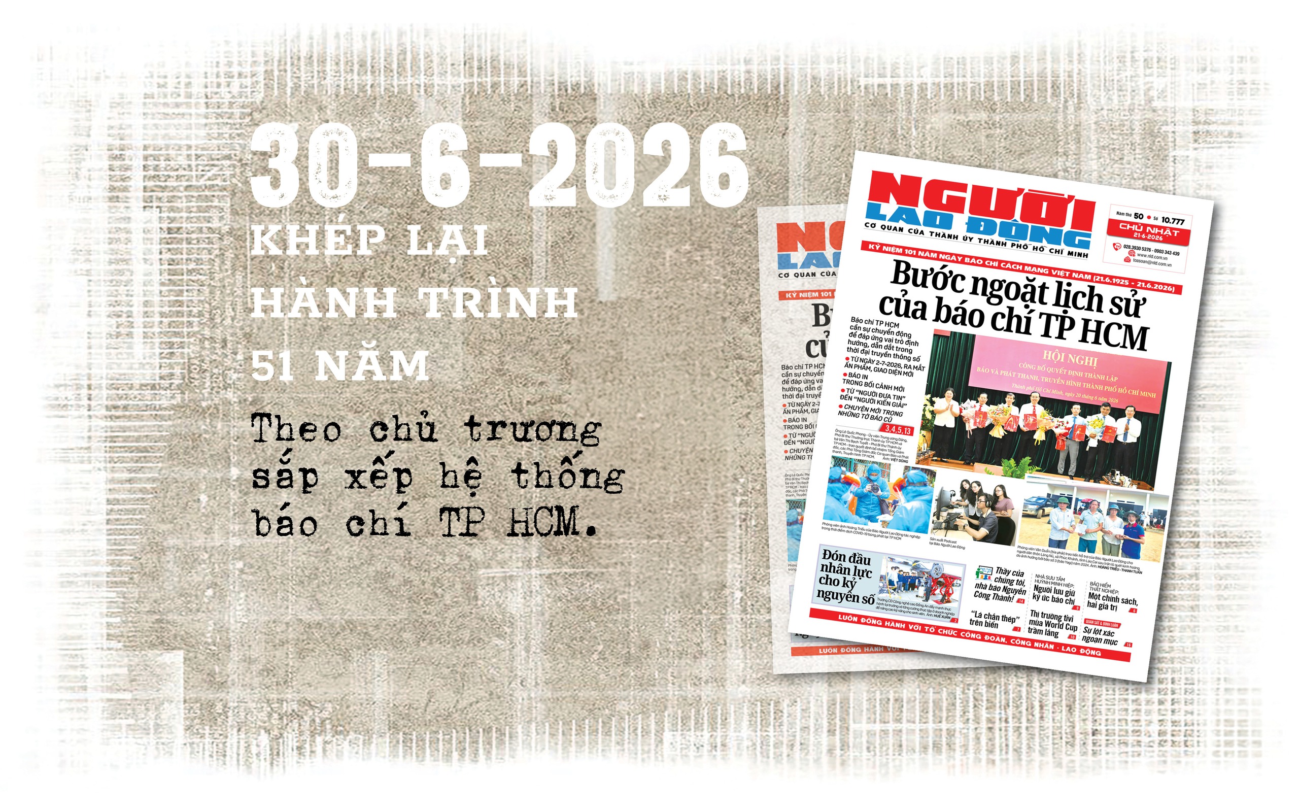 MEGA STORY: Điều còn lại - Hành trình 51 năm của Báo Người Lao Động (1975-2026) - Ảnh 35.