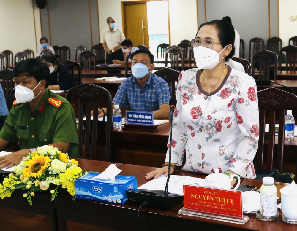 Chủ tịch HĐND TPHCM Nguyễn Thị Lệ đánh giá cao những nỗ lực của quận 3 trong công tác phòng, chống dịch COVID-19 đồng thời đề nghị quận 3 và 12 phường thực hiện giãn cách triệt để