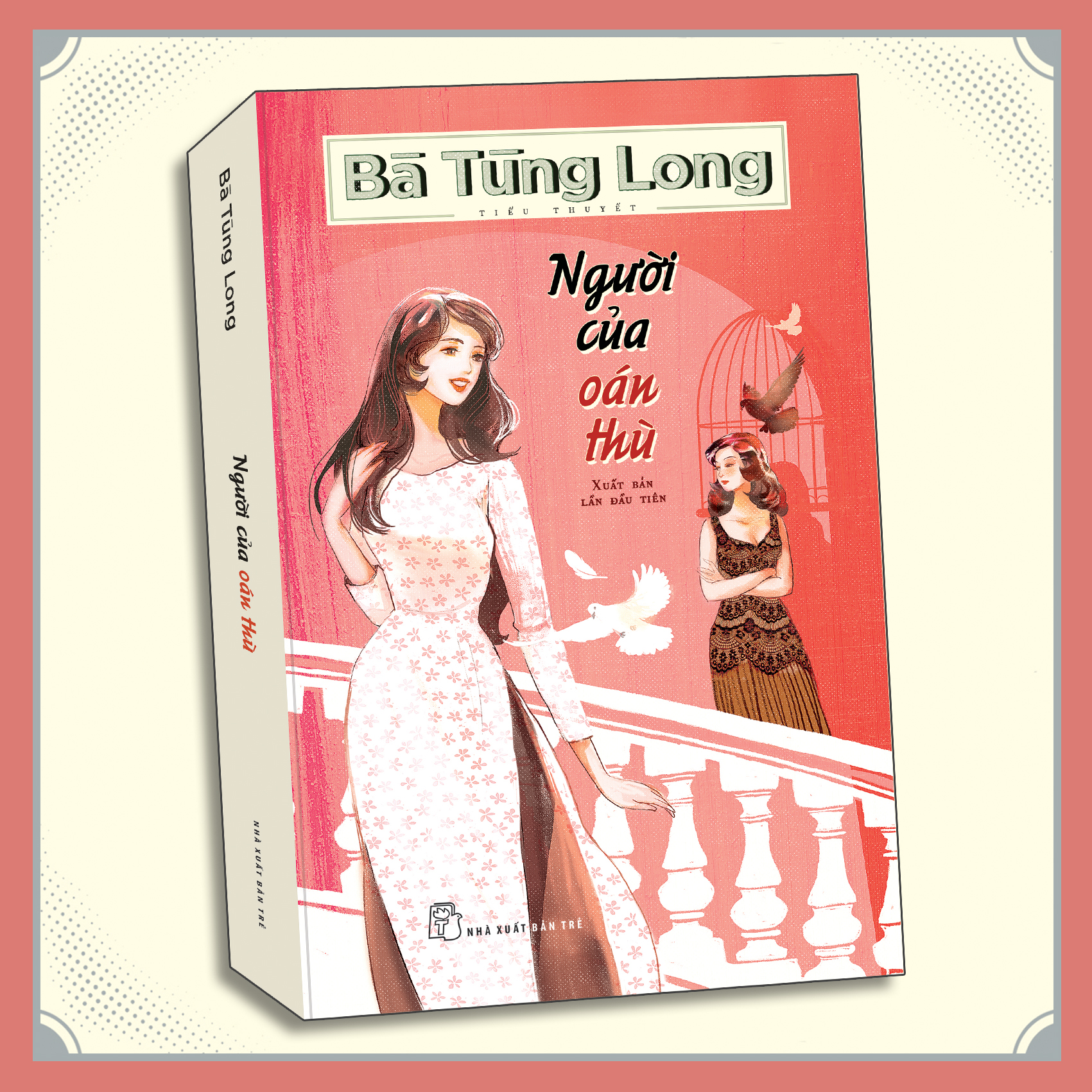 Nh&acirc;n vật trong t&aacute;c phẩm của B&agrave; T&ugrave;ng Long đa phần l&agrave; những người phụ nữ trong nghịch cảnh...