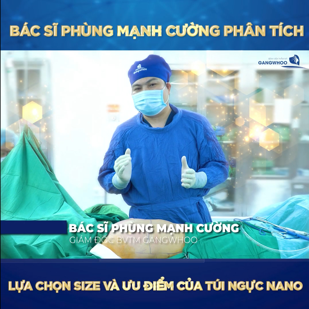 B&aacute;c sĩ BVTM Gangwhoo ph&acirc;n t&iacute;ch, chọn lựa k&iacute;ch thước (size) t&uacute;i ngực ph&ugrave; hợp với cơ thể