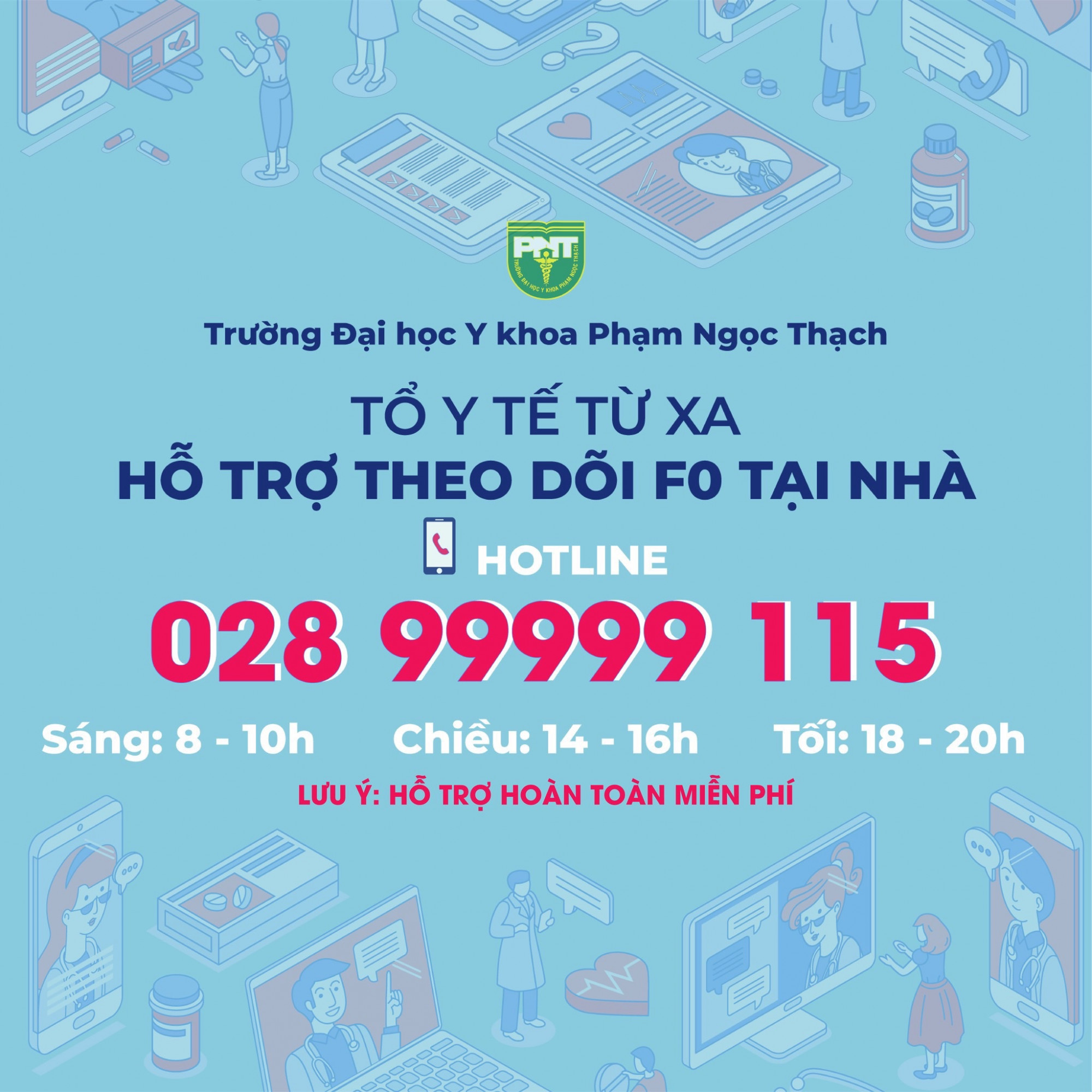 Tổng đ&agrave;i tư vấn chăm s&oacute;c v&agrave; điều trị F0 của Đại học y Phạm Ngọc Thạch, TPHCM