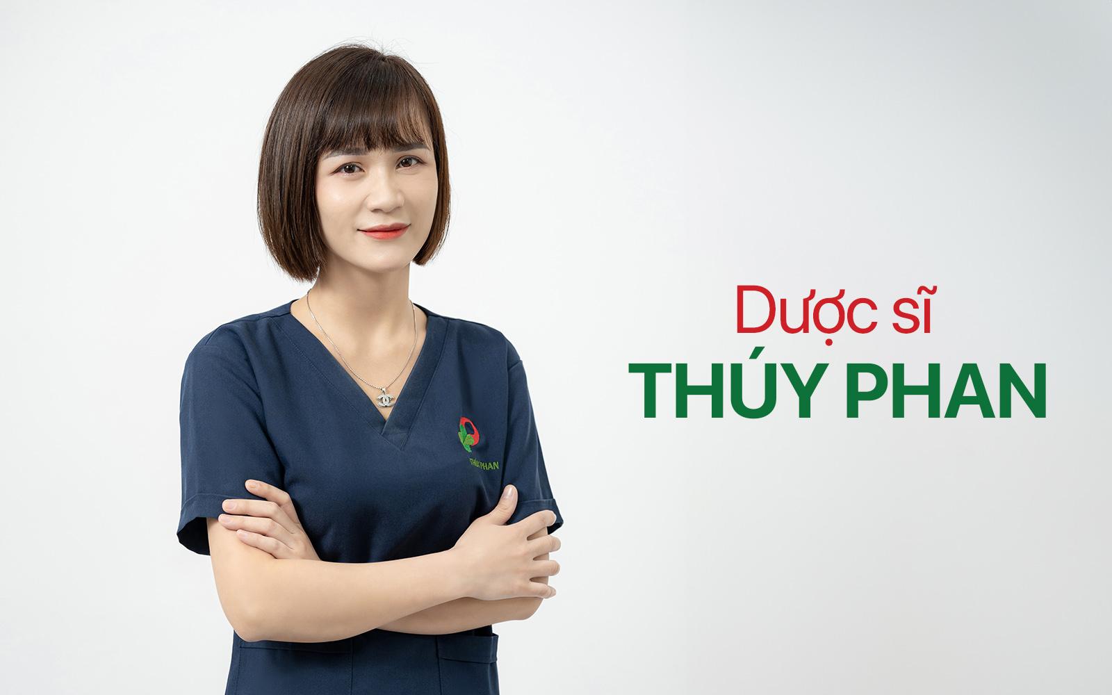 Dược sĩ Th&uacute;y Phan