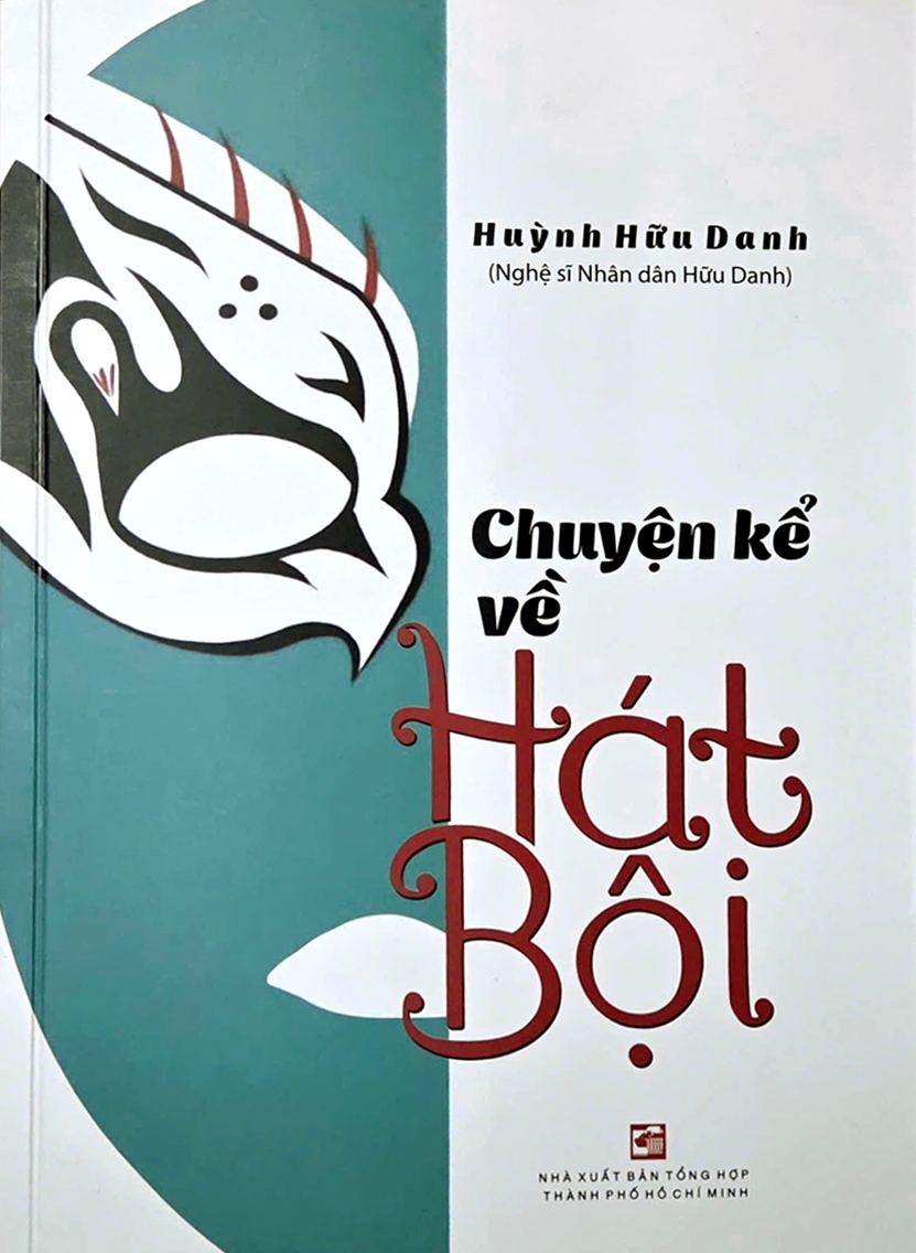 Quyển s&aacute;ch Chuyện kể về h&aacute;t bội của Nghệ sĩ nh&acirc;n d&acirc;n Hữu Danh do Nh&agrave; xuất bản Tổng hợp ấn h&agrave;nh  - ẢNH: NGỌC TUYẾT