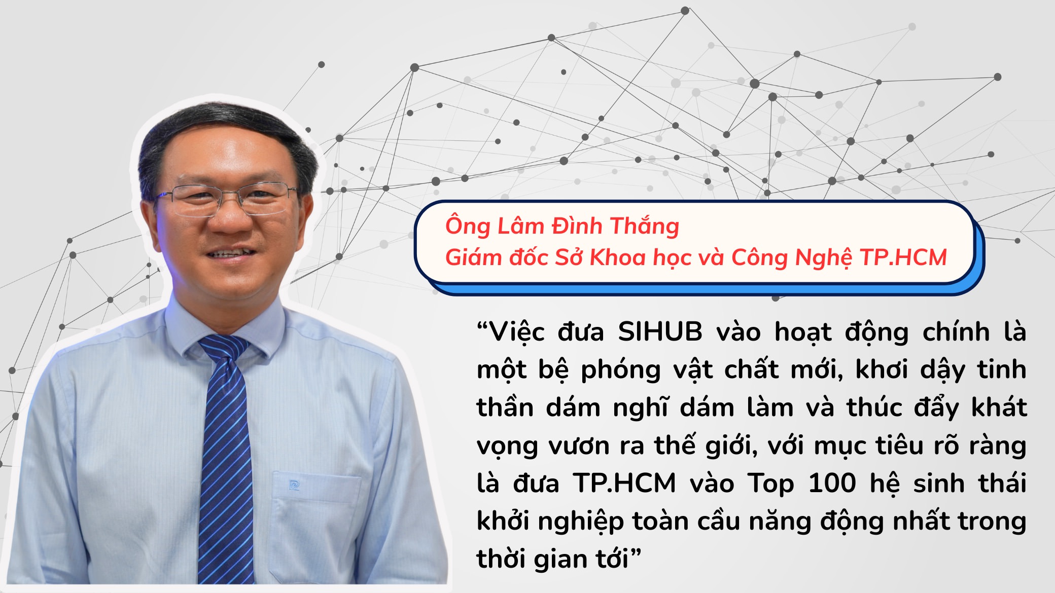 Ông Lâm Đình Thắng, Giám đốc Sở Khoa học và Công Nghệ TP.HCM.