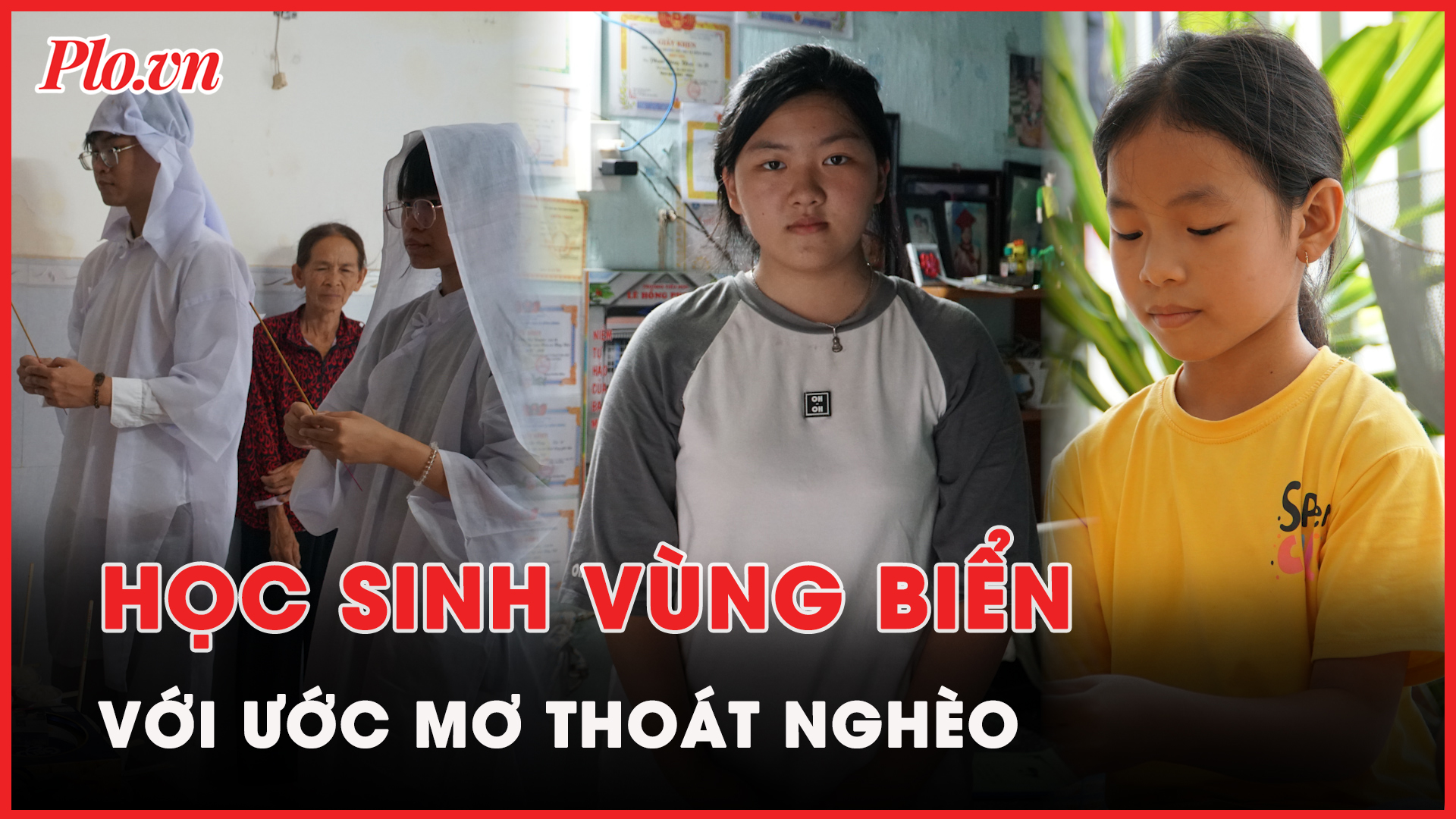 Video: Học sinh vùng biển theo đuổi ‘con chữ’ với ước mơ thoát nghèo