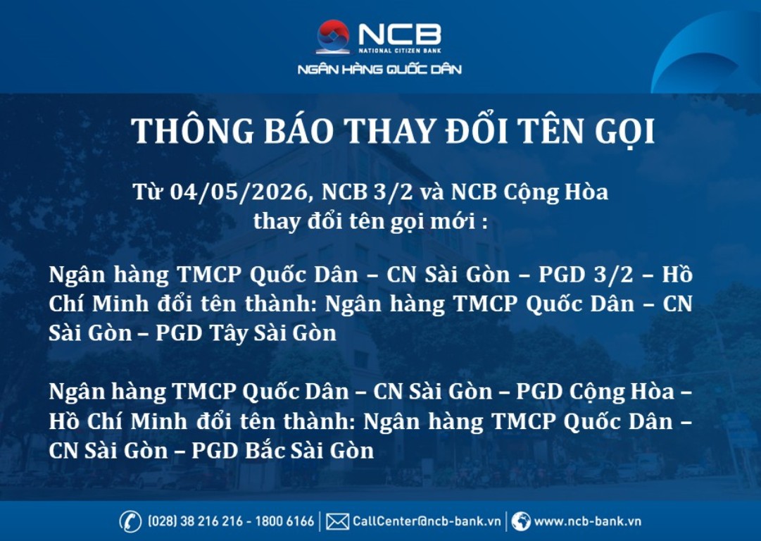 Ngân hàng NCB thay đổi tên gọi 2 PGD tại TP.HCM