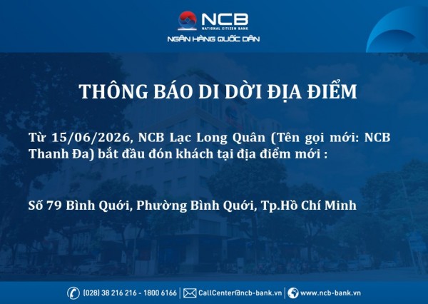 ngan-hang-ncb-thay-doi-dia-diem-hoat-dong-pgd-lac-long-quan-cn-sai-gon.jpg