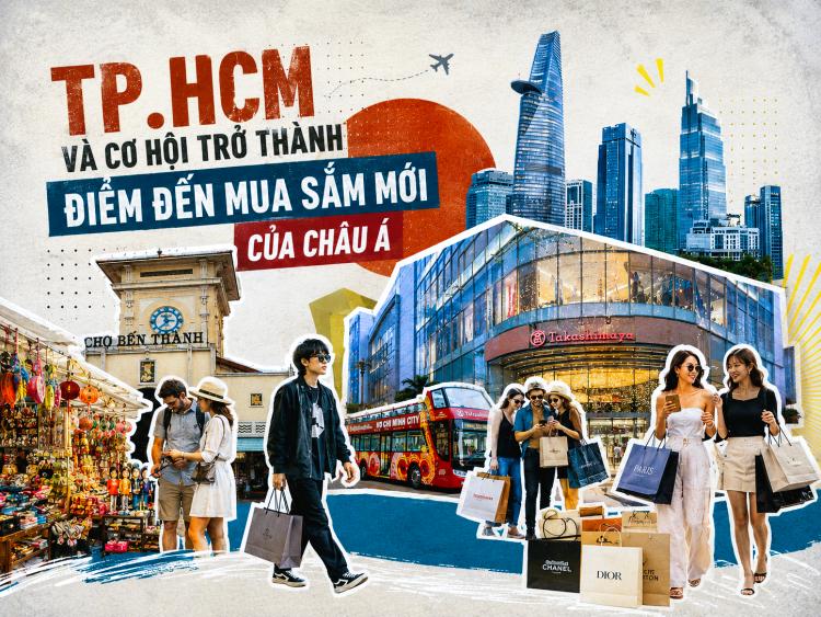 TP.HCM và cơ hội trở thành điểm đến mua sắm mới của châu Á