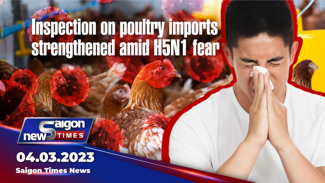 Inspections of poultry imports strengthened amid H5N1 fear