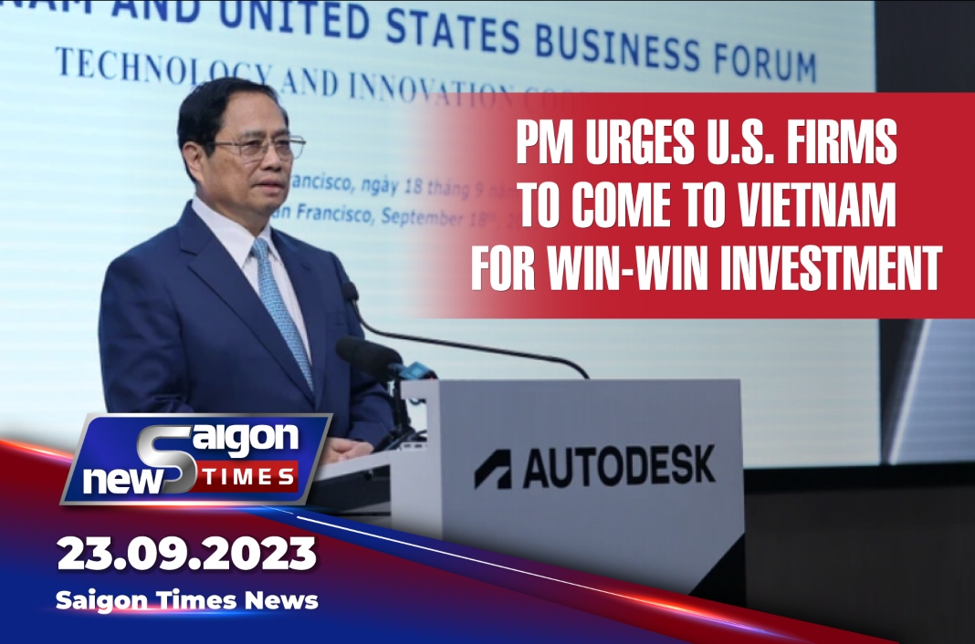 PM urges U.S. firms to come to Vietnam for win-win investment