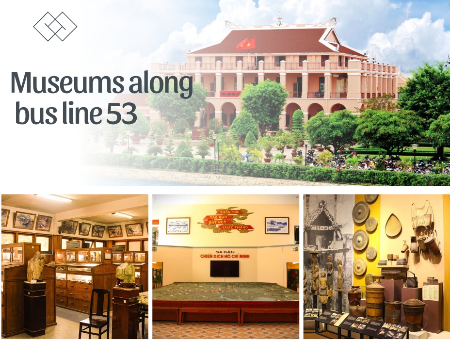 Bus Line 53 passes through multiple museums in HCMC