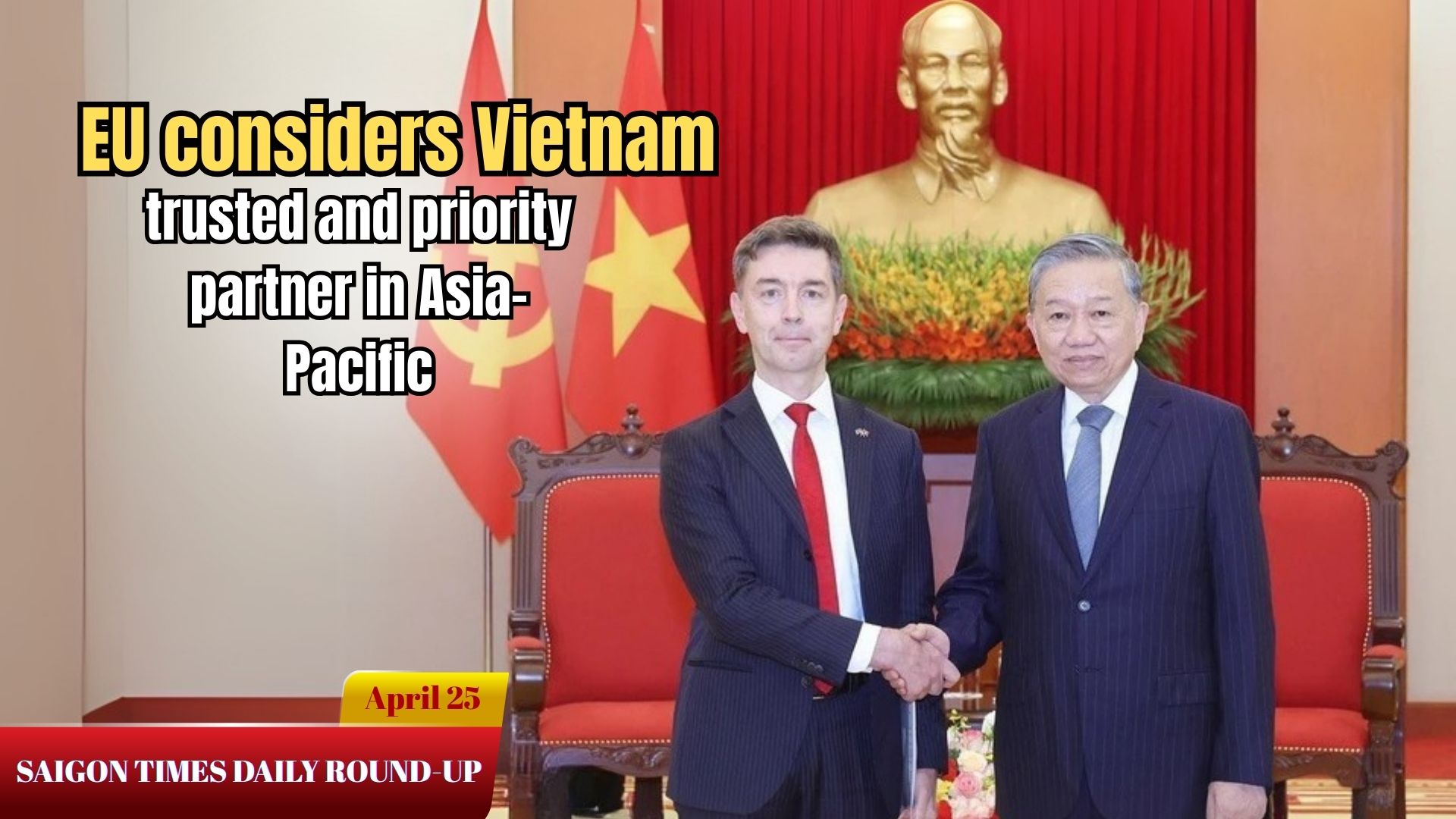 Daily Round-up: EU considers Vietnam trusted and priority partner in Asia-Pacific