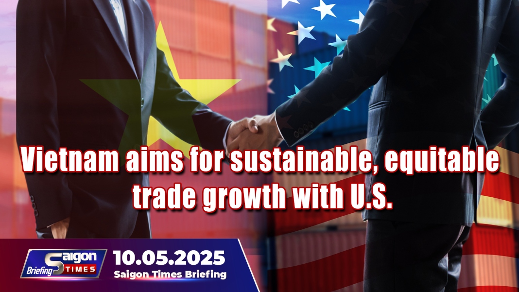 Vietnam aims for sustainable, equitable trade growth with U.S.