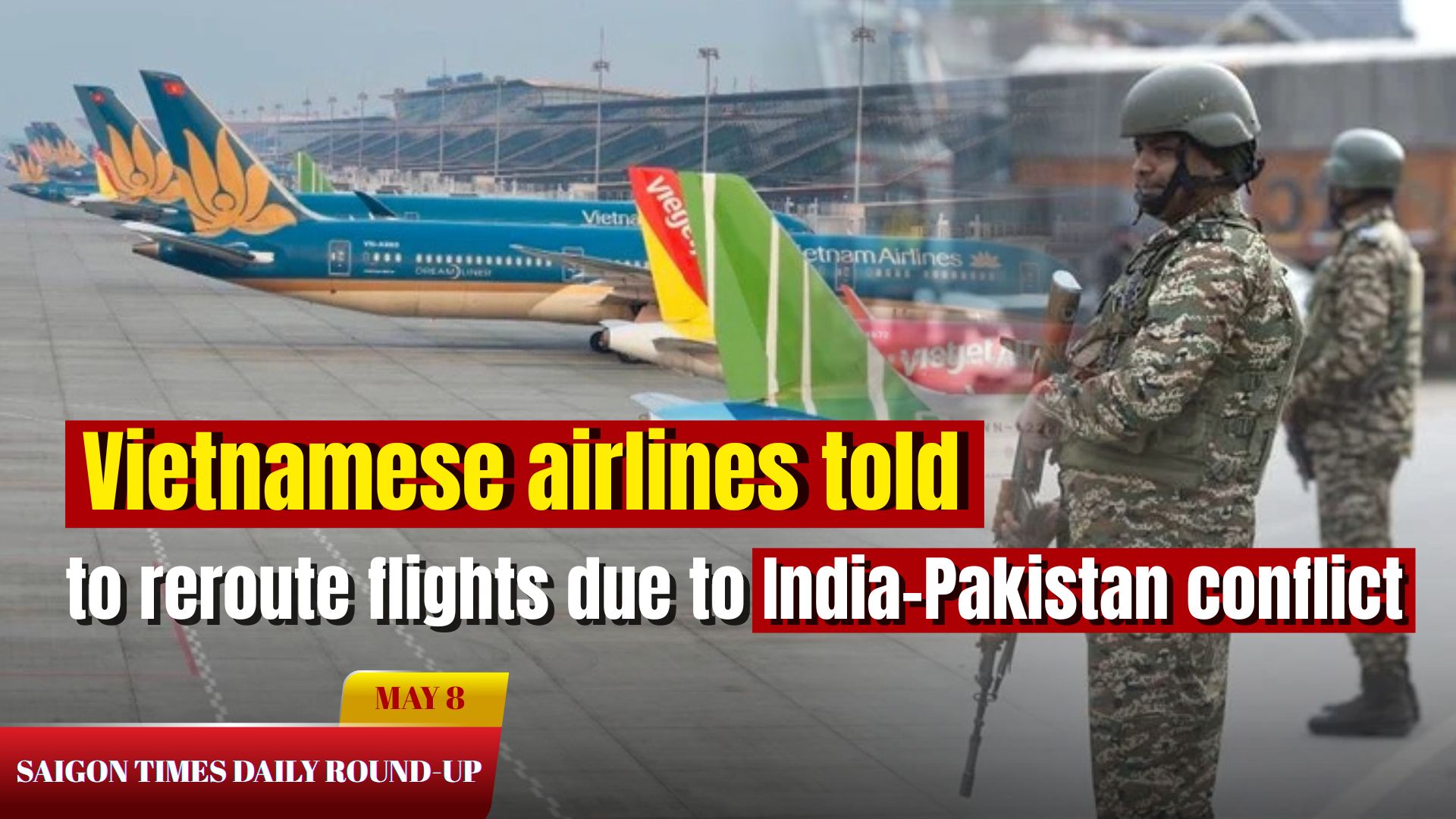 Vietnamese airlines told to reroute flights due to India-Pakistan conflict