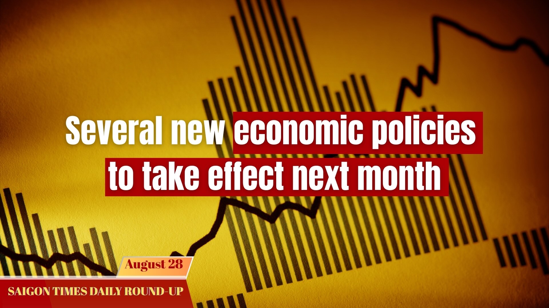 Daily Round-up: Several new economic policies to take effect next month
