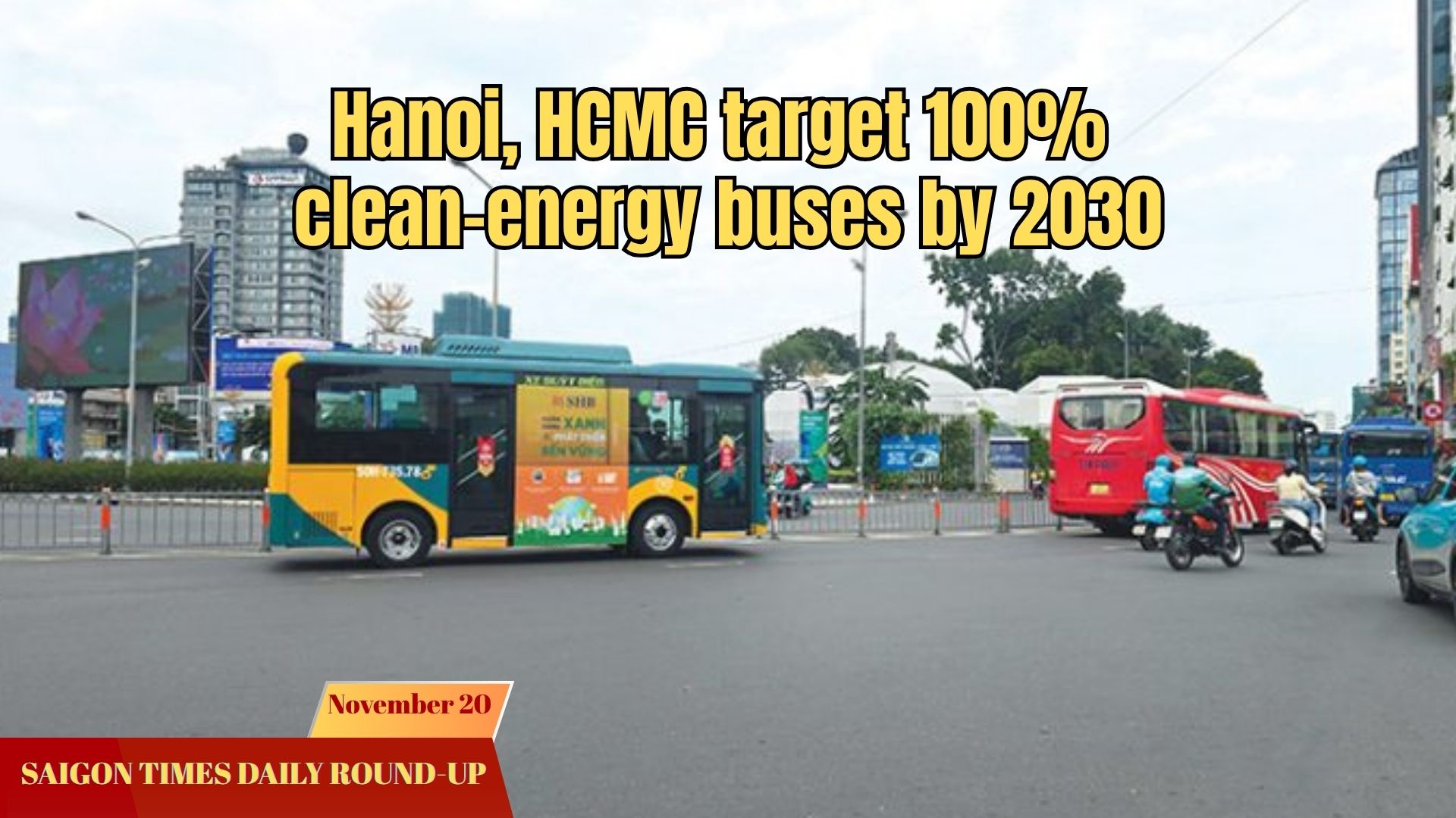 Daily Round-up: Hanoi, HCMC target 100% clean-energy buses by 2030