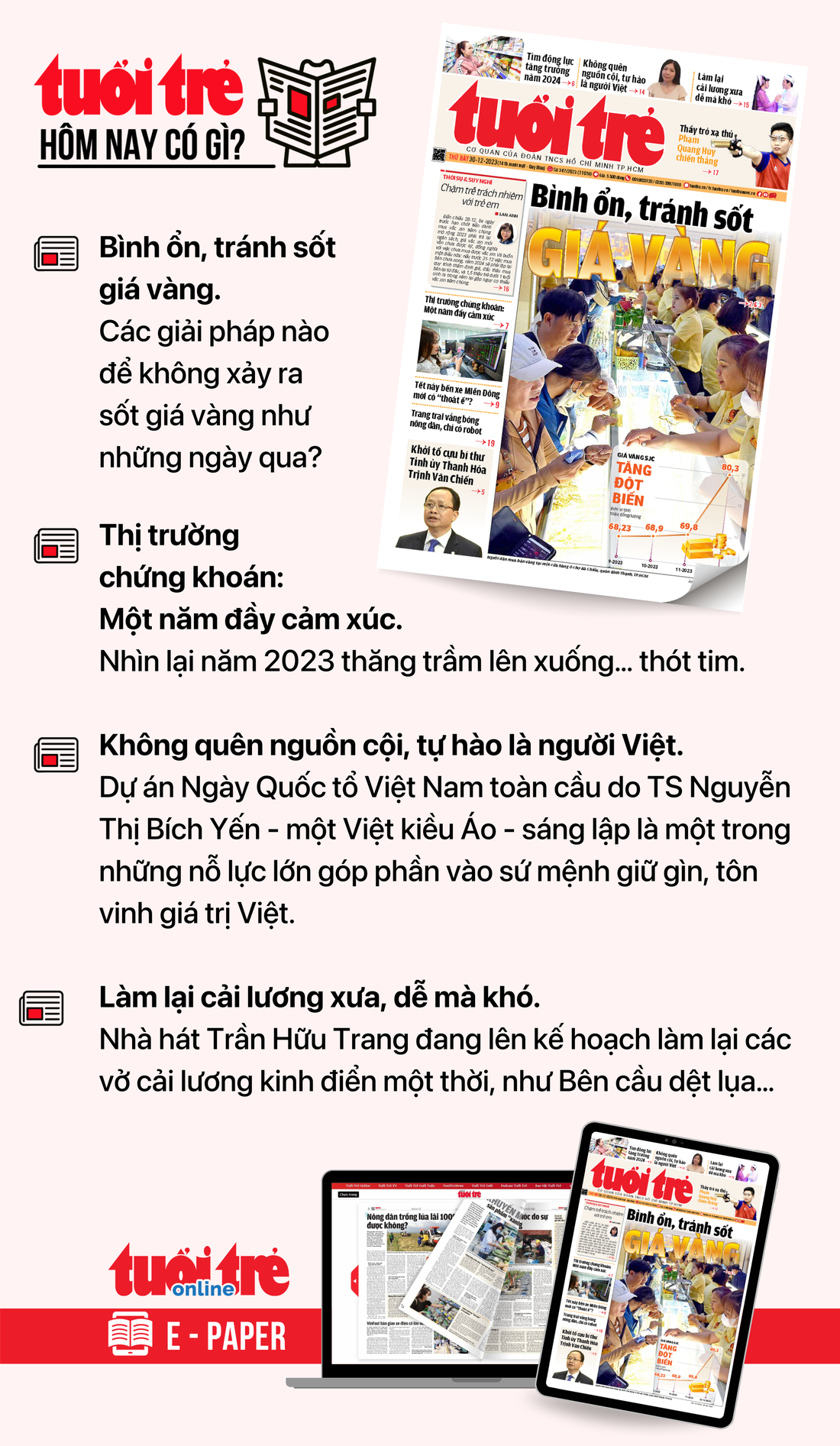 Tin tức chính trên Tuổi Trẻ nhật báo hôm nay 30-12. Để đọc Tuổi Trẻ báo in phiên bản E-paper, mời bạn đăng ký Tuổi Trẻ Sao TẠI ĐÂY