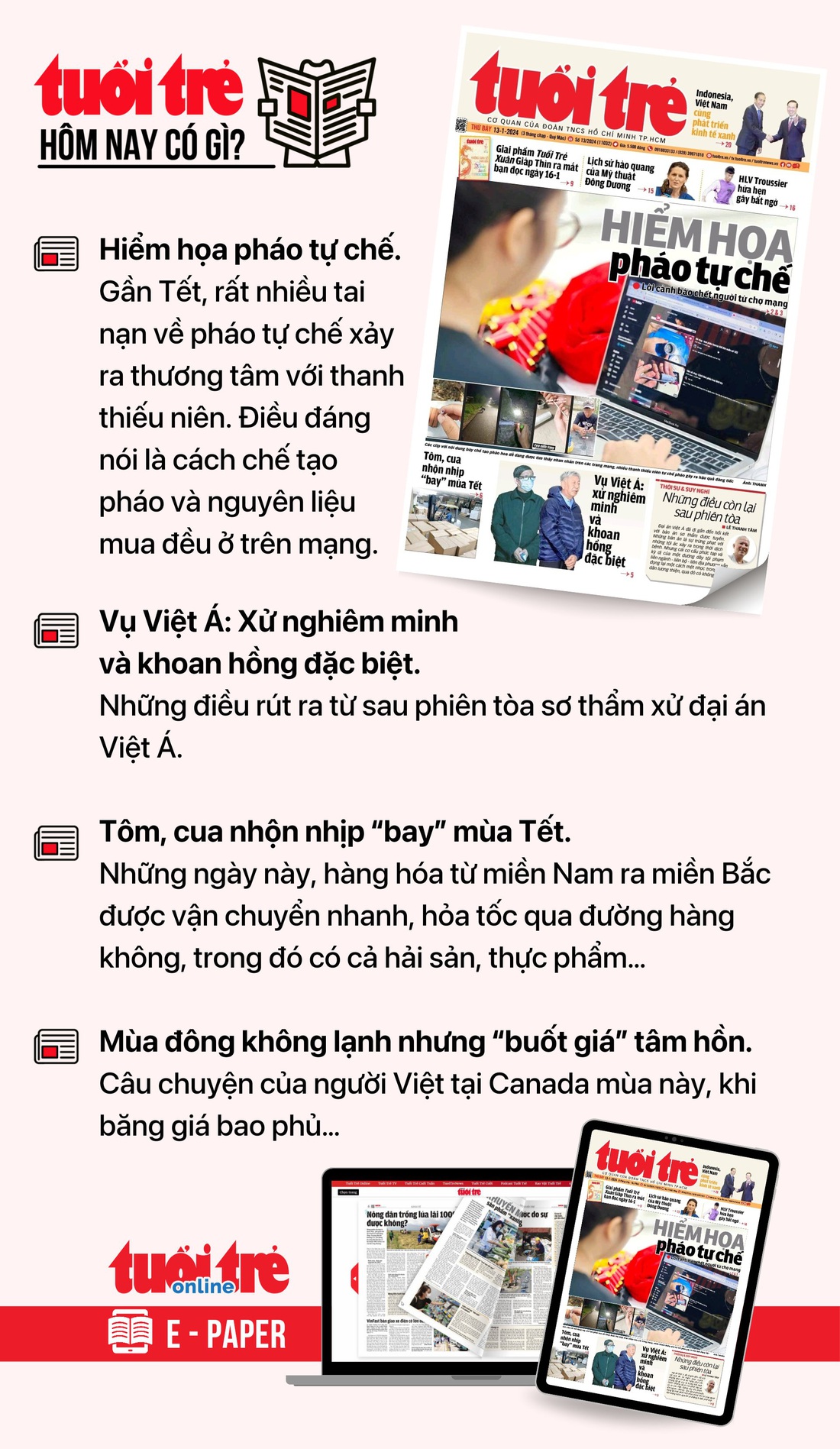 Tin tức chính trên Tuổi Trẻ nhật báo hôm nay 13-1. Để đọc Tuổi Trẻ báo in phiên bản E-paper, mời bạn đăng ký Tuổi Trẻ Sao TẠI ĐÂY