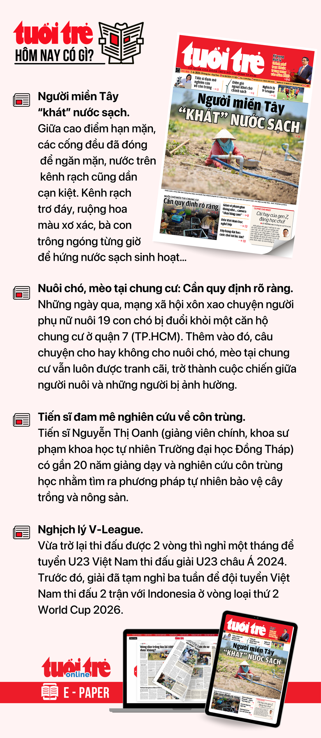 Tin tức đáng chú ý trên Tuổi Trẻ nhật báo ngày 7-4. Để đọc Tuổi Trẻ báo in phiên bản E-paper, mời bạn đăng ký Tuổi Trẻ Sao TẠI ĐÂY