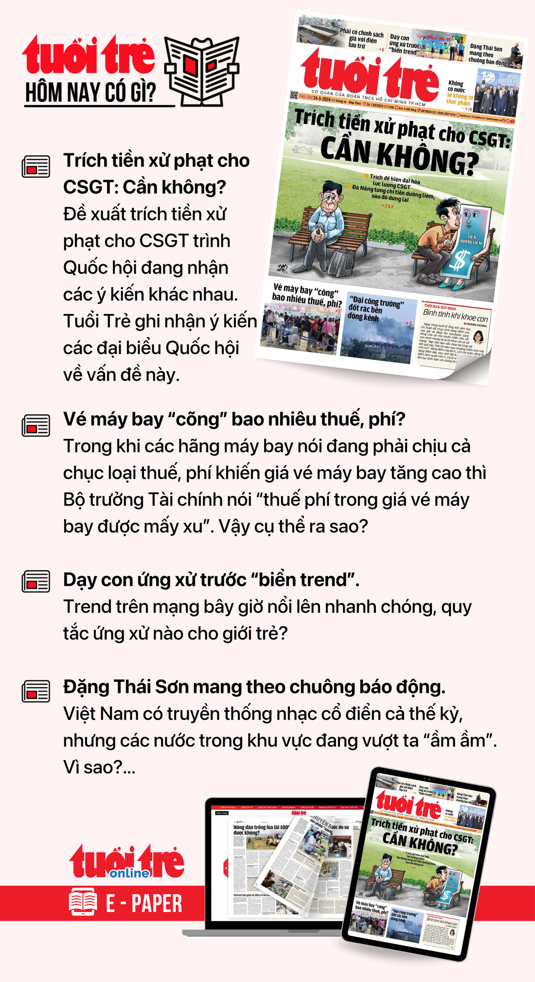 Tin tức chính trên Tuổi Trẻ nhật báo hôm nay 24-5. Để đọc Tuổi Trẻ báo in phiên bản E-paper, mời bạn đăng ký Tuổi Trẻ Sao TẠI ĐÂY