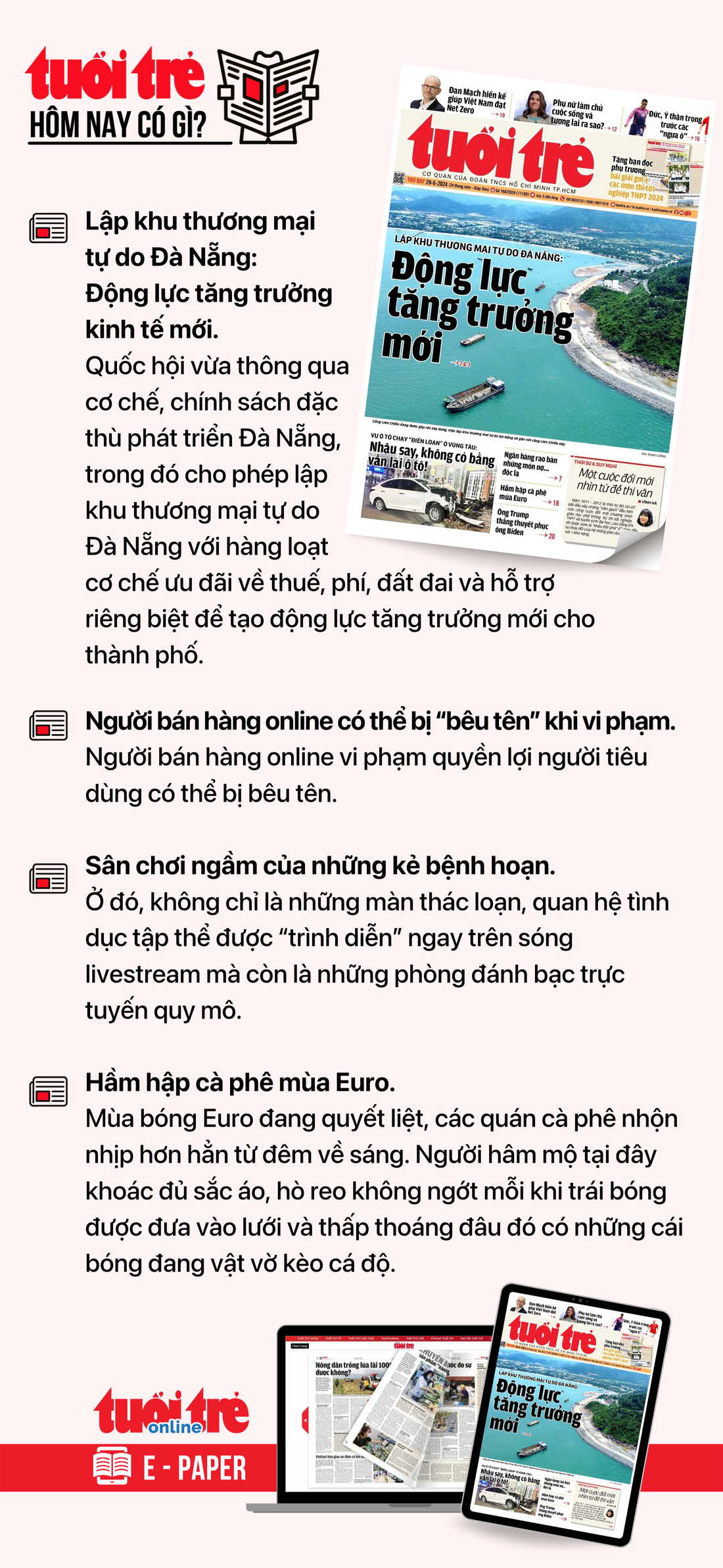 Tin tức chính trên Tuổi Trẻ nhật báo hôm nay 29-6. Để đọc Tuổi Trẻ báo in phiên bản E-paper, mời bạn đăng ký Tuổi Trẻ Sao TẠI ĐÂY