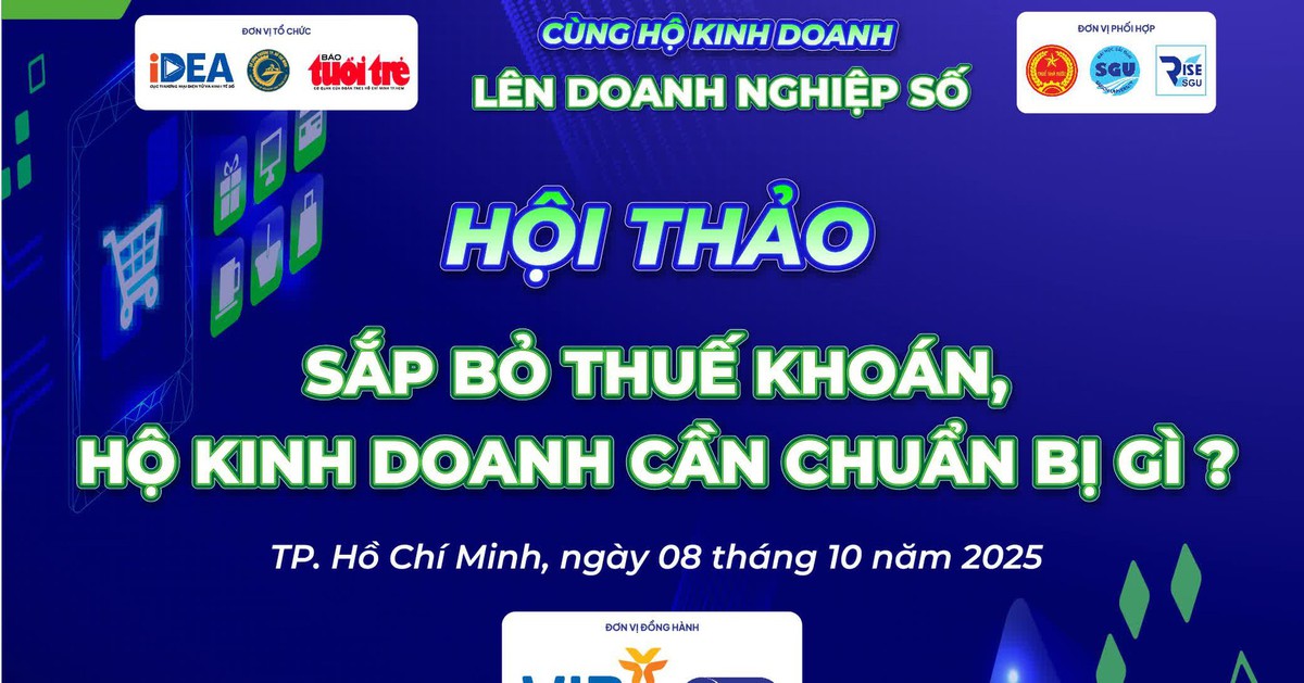 Báo Tuổi Trẻ tổ chức hội thảo "Sắp bỏ thuế khoán, hộ kinh doanh cần chuẩn bị gì?'