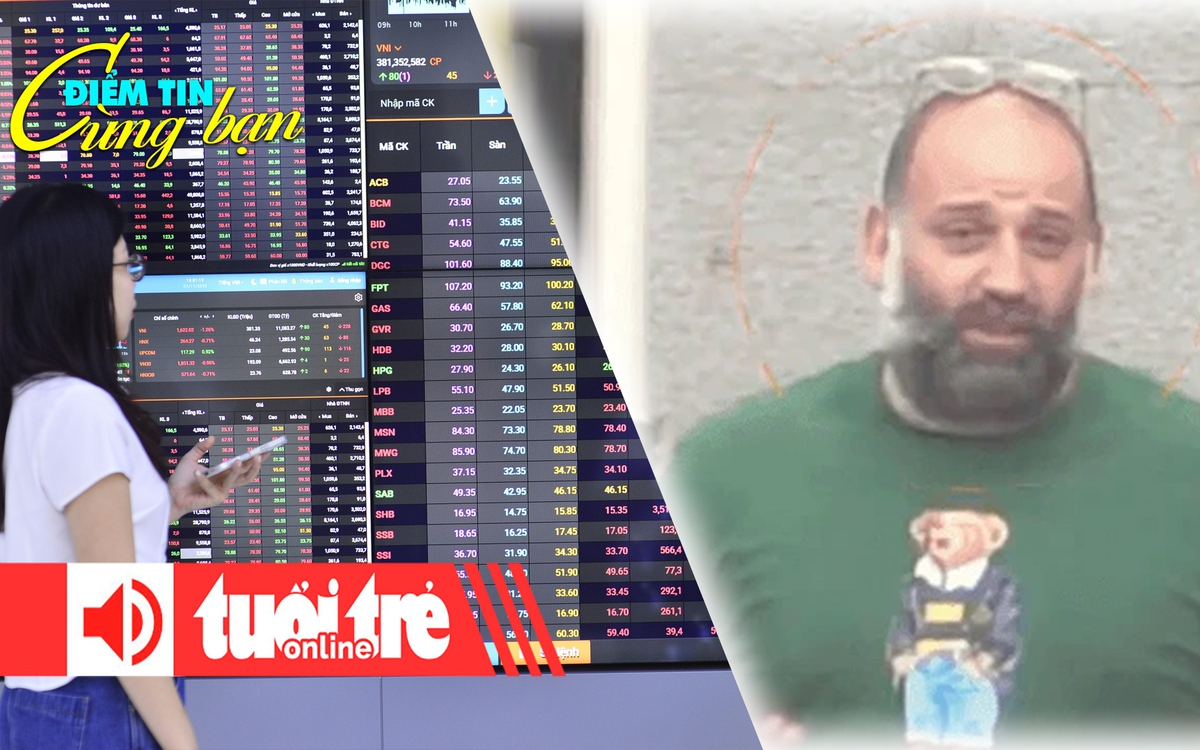 Điểm tin 18h: Margin nhạy cảm nhất kể từ 2022; Ukraine bắt hụt cộng sự ông Zelensky