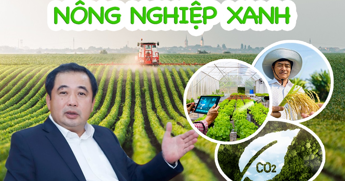 Bộ trưởng Trần Đức Thắng: Hướng tới nền nông nghiệp xanh, nhân văn, tự cường