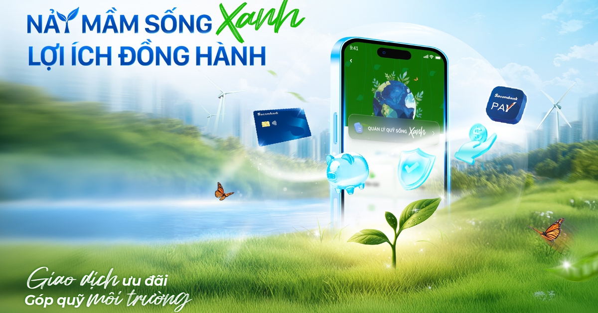 Sacombank ra mắt Gói Tài chính Xanh