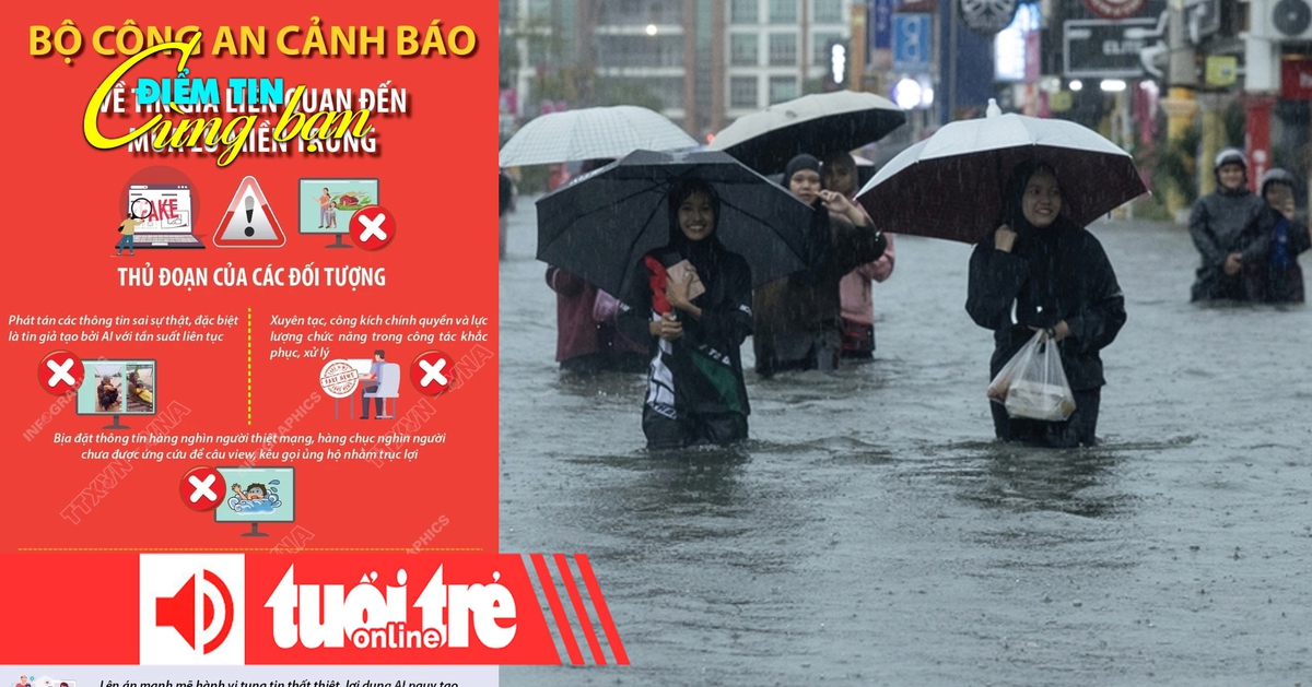 Điểm tin 18h: Cảnh báo tin giả về mưa lũ miền Trung; Nhiều nước Đông Nam Á chìm trong lũ lụt