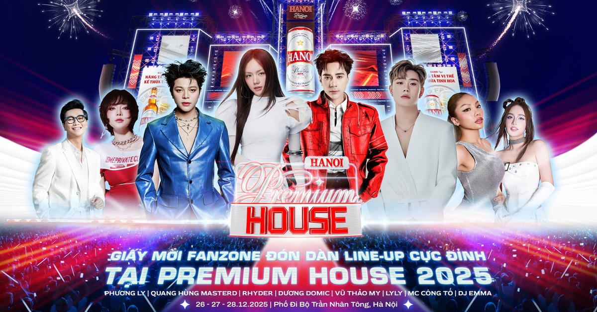 Hanoi Premium House 2025 - Không gian thời thượng, trải nghiệm đa chiều