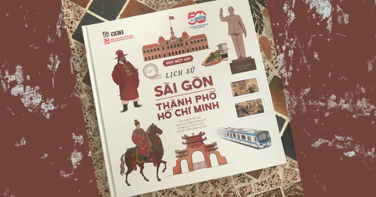 Lịch sử Sài Gòn Thành phố Hồ Chí Minh: Sách đọc một hơi