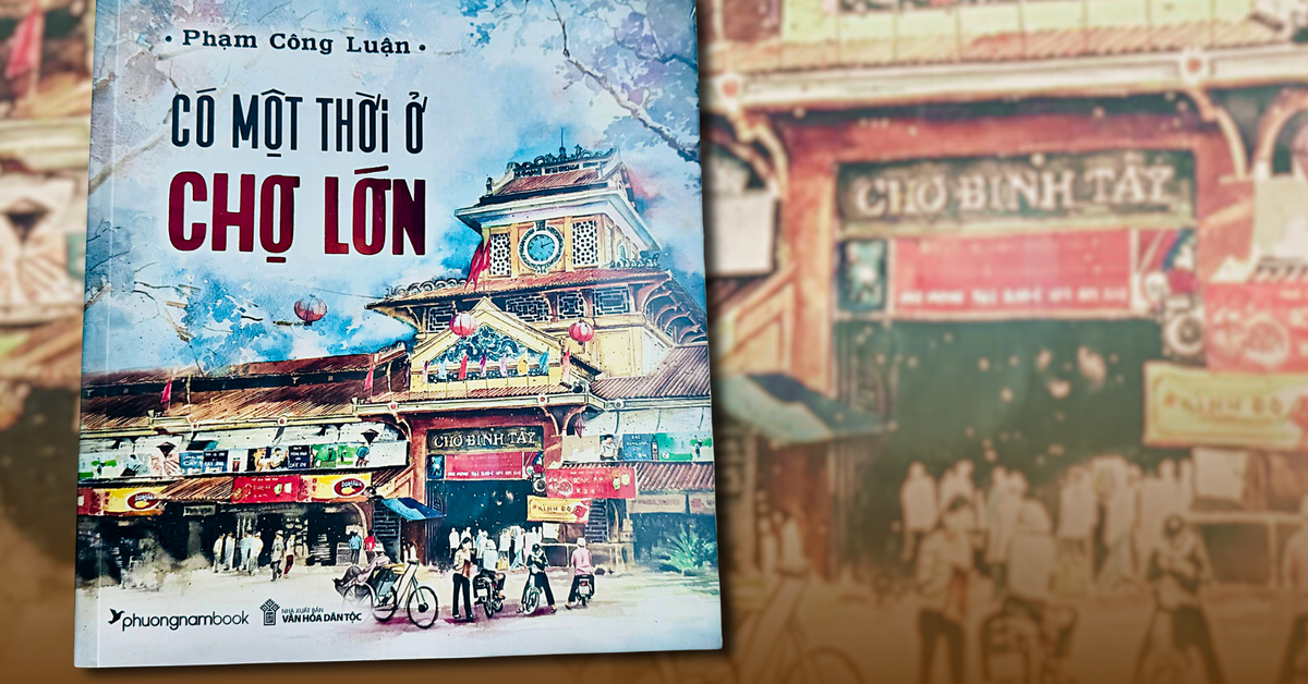 Chợ Lớn gần gũi và xa lạ