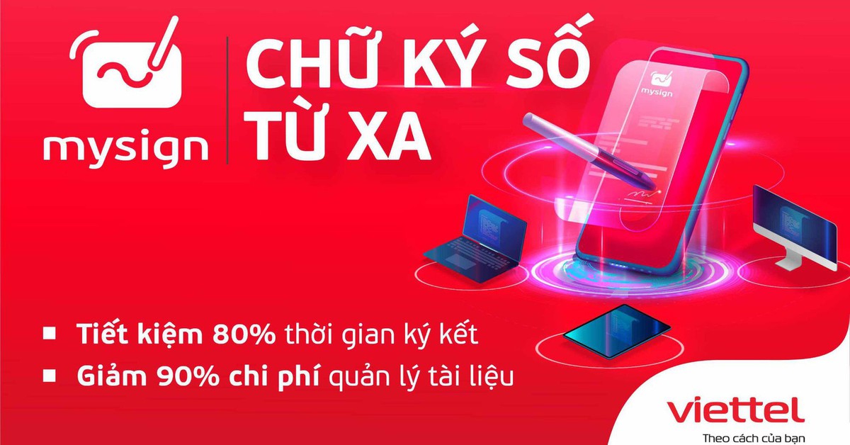 Chạm tay MySign Viettel, thủ tục hành chính nhẹ tênh thời 4.0