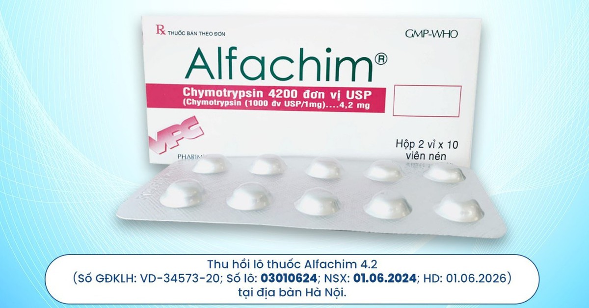 Dược Cửu Long thông báo thu hồi sản phẩm Alfachim 4.2 số lô 03010624 tại Hà Nội