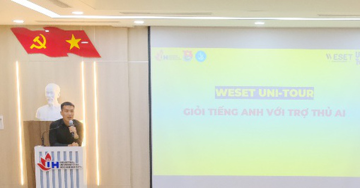 WESET đồng hành cùng học sinh, sinh viên phát triển tiếng Anh